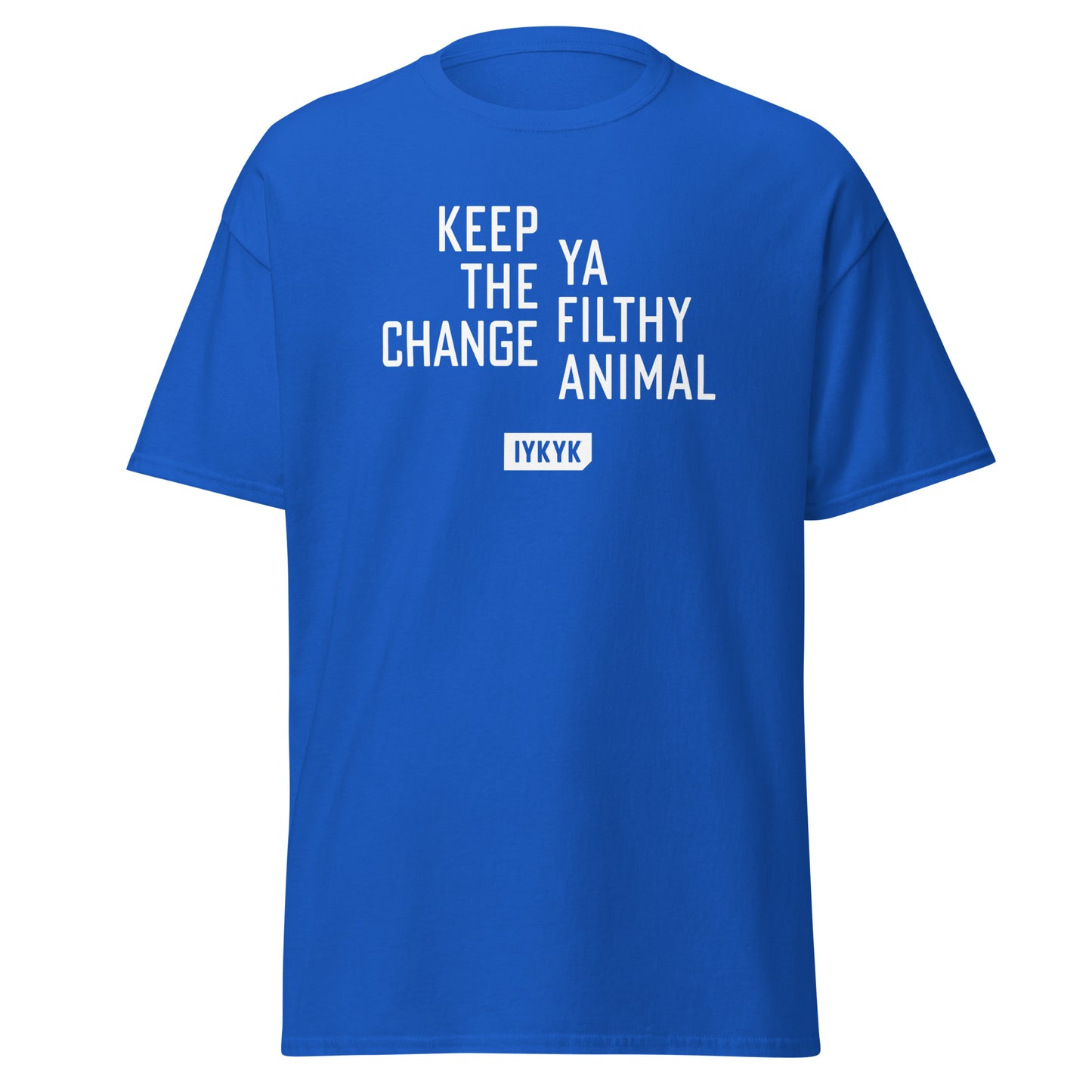 Home Alone "Keep The Change Ya Filthy Animal" Classic T-shirt