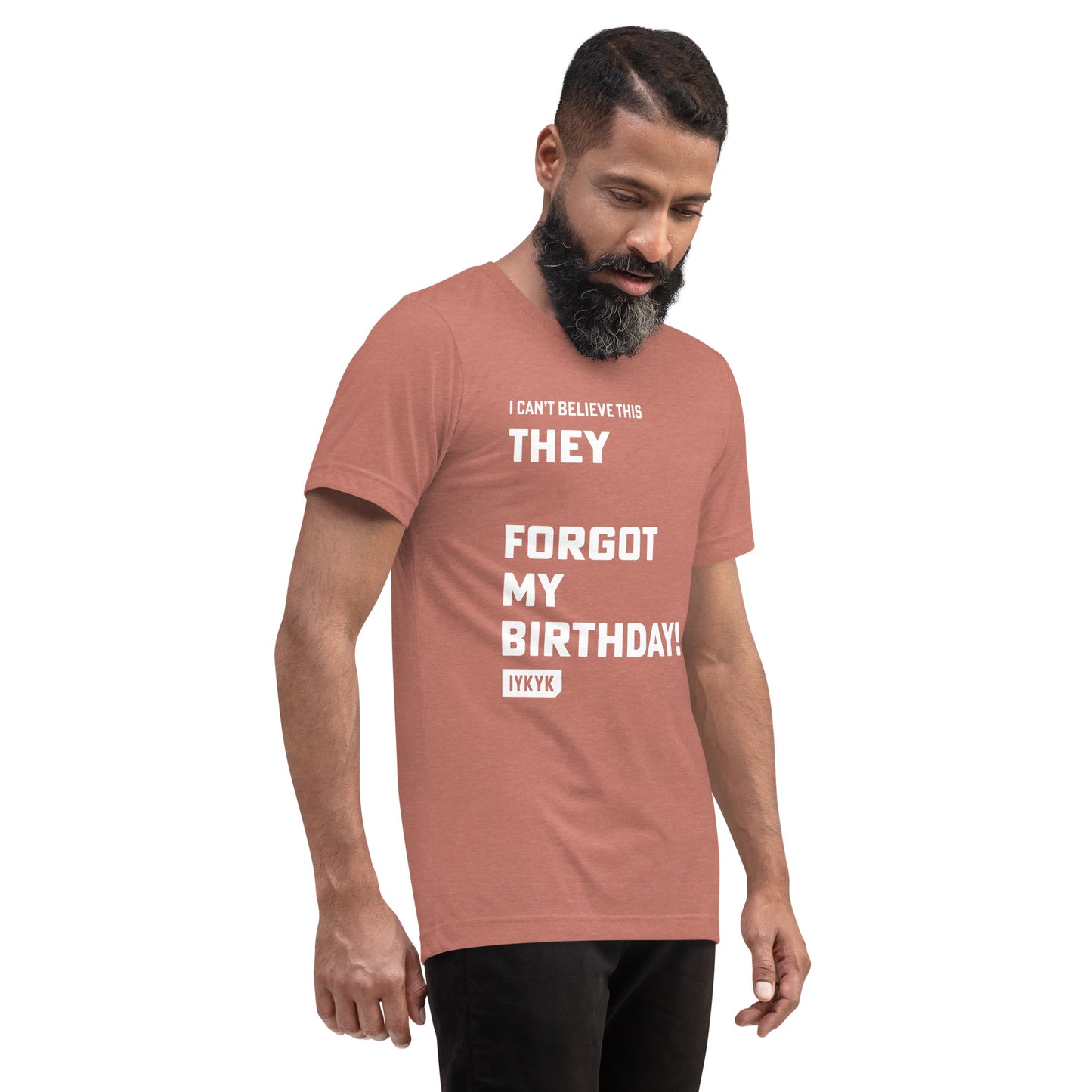 Premium Everyday They _____ Forgot My Birthday 16 Candles Tee