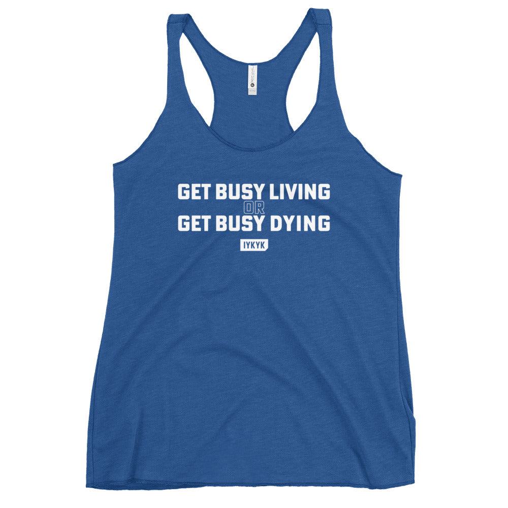 Premium Everyday Women's Get Busy Living Or Get Busy Dying Shawshank Tee Racerback Tank