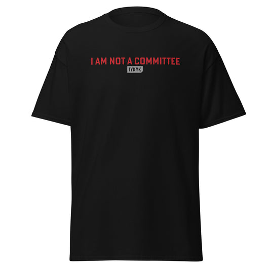 Classic Everyday I'm Not A Committee Star Wars Tee