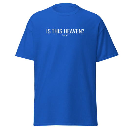 Classic Everyday Is This Heaven Field of Dreams Tee