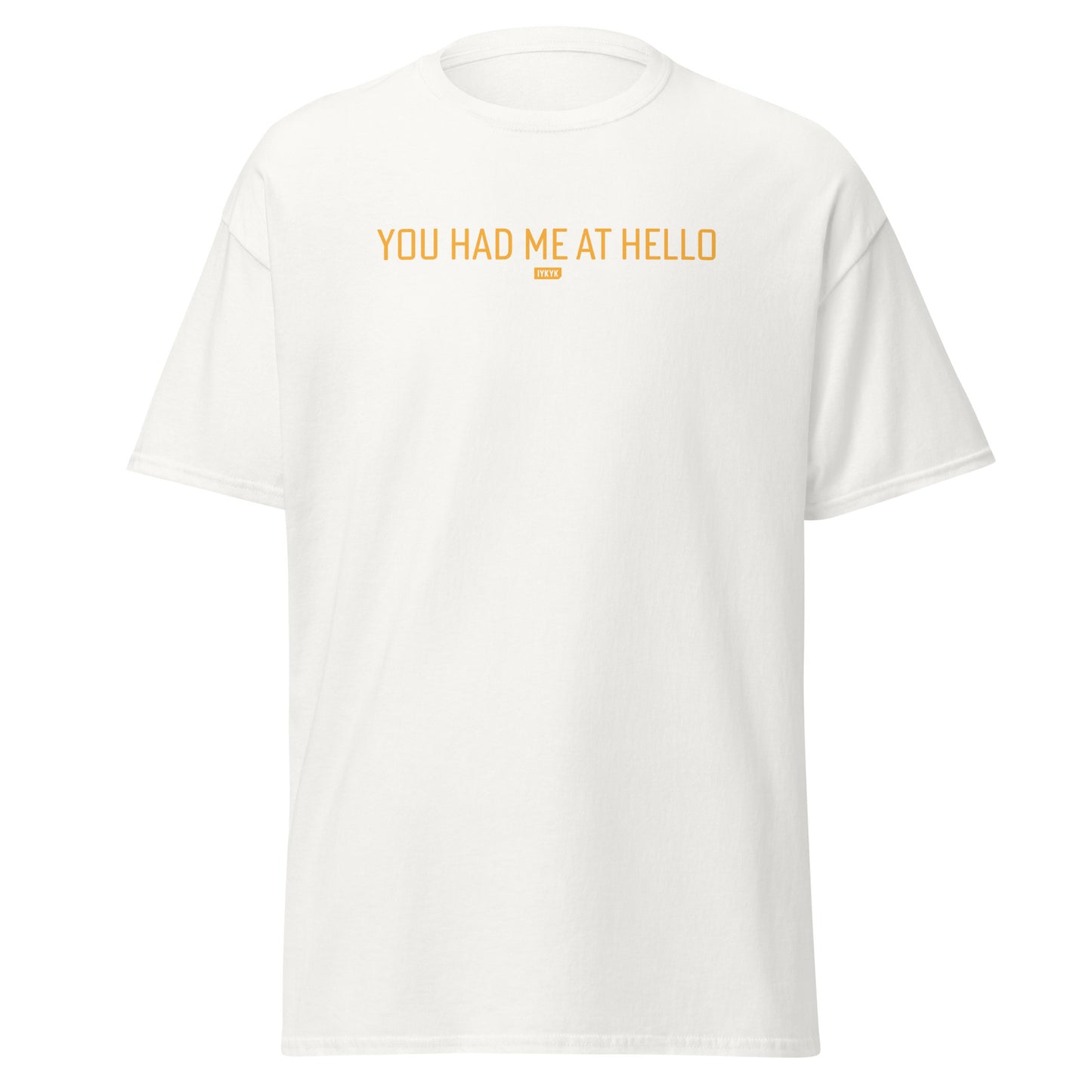 Classic Everyday You Had Me At Hello Jerry Maguire Tee