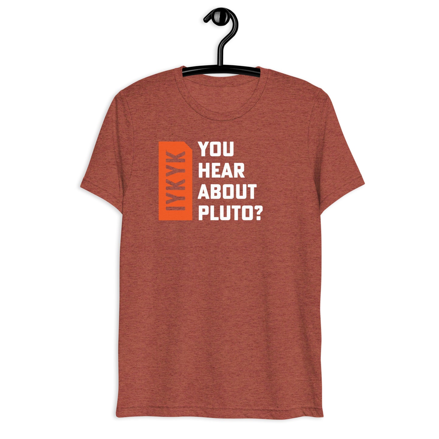 Premium Everyday You Hear About Pluto Psych Tee