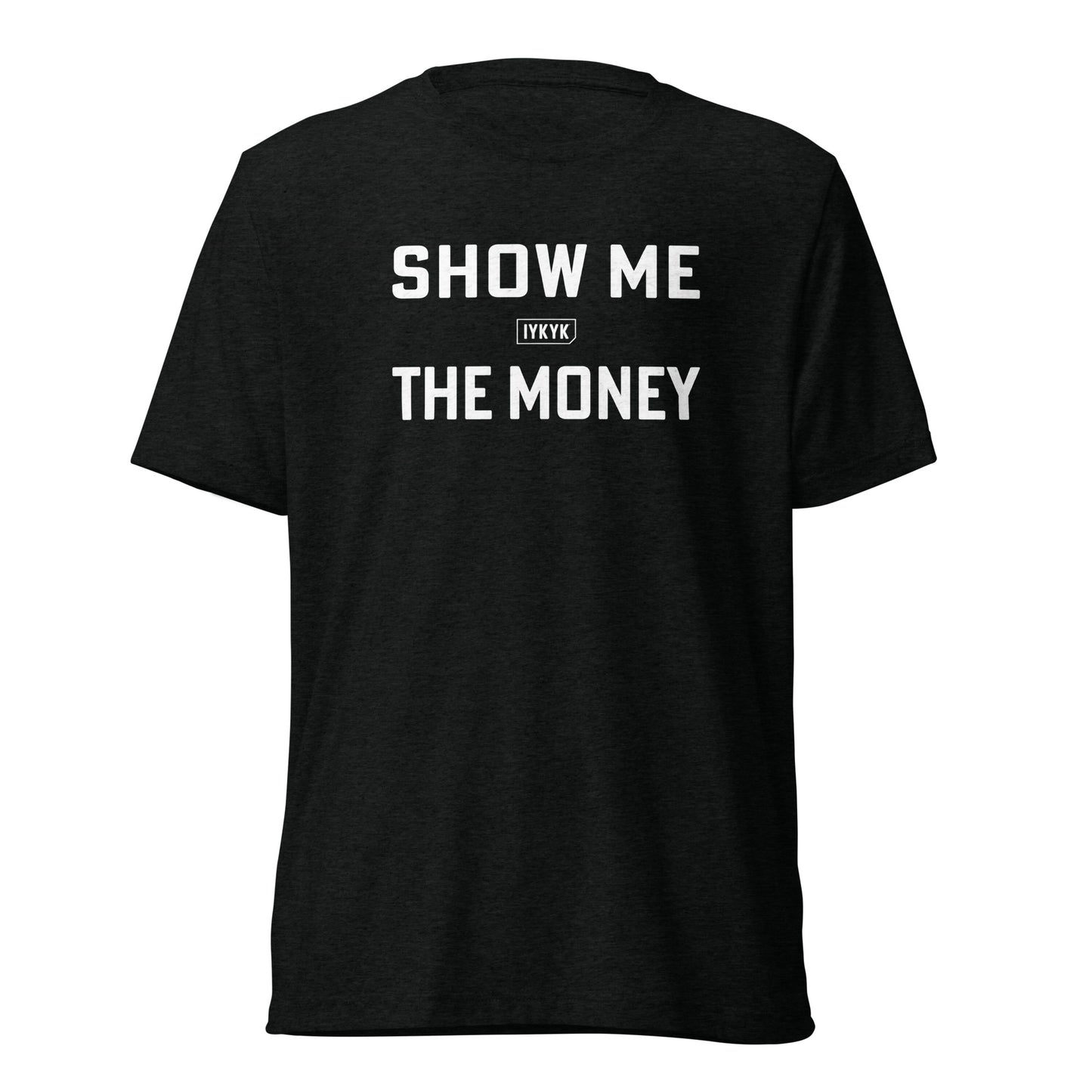 Premium Everyday Show Me The Money Jerry Maguire Tee