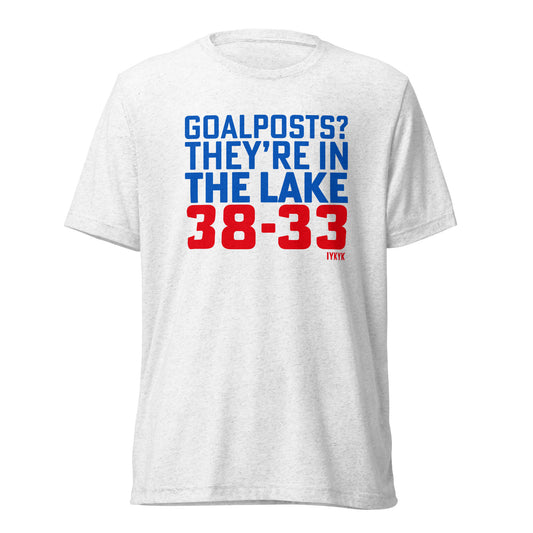 Premium Everyday Goalposts? They're In The Lake 38-33 Kansas Tee